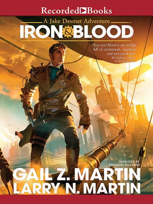 Title details for Iron & Blood by Gail Z. Martin - Wait list